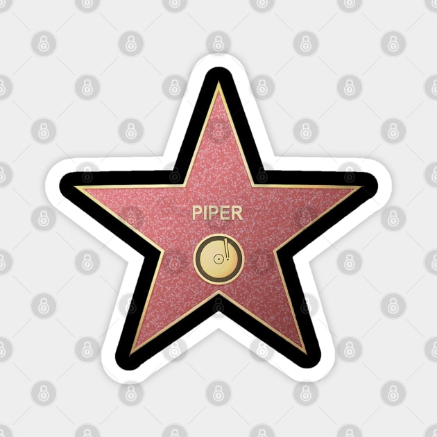 Piper - Alt Universe Hollywood Star Magnet by RetroZest