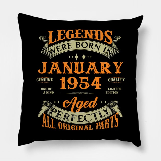 69th Birthday Gift Legends Born In January 1954 69 Years Old Pillow by Schoenberger Willard