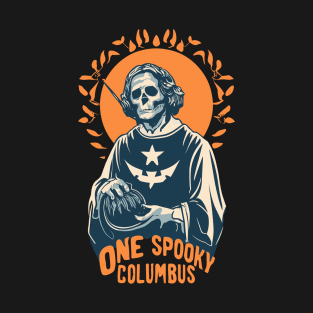 One Spooky Columbus T-Shirt