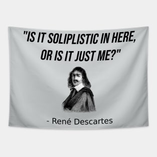 Funny Philosophy Major Student Teacher Descartes Philosopher Tapestry