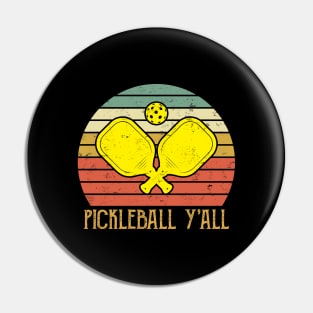 Pickleball Y'all Vintage Rertro Pin