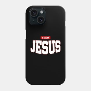 Team Jesus Phone Case