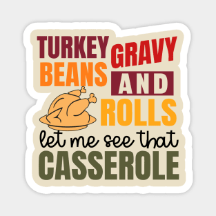 Turkey Gravy Beans And Rolls Funny Autumn Thanksgiving 2023 Magnet