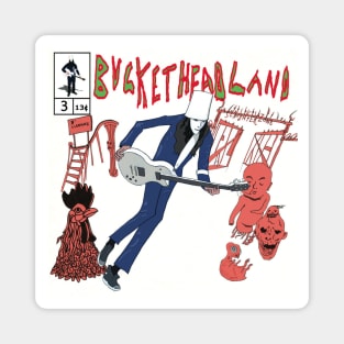 Buckethead Pikes #3 Magnet