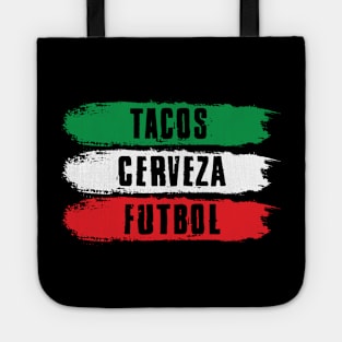 Tacos Cerveza Futbol Soccer Beers & Mexican Food Tote