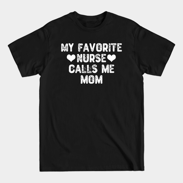 Discover Nurse Daughter - Mother Gift - T-Shirt