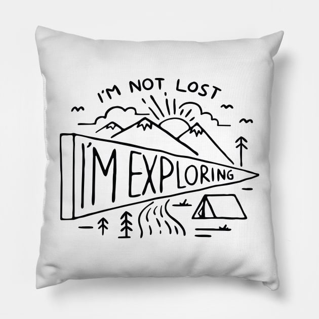 Im not Lost Im Exploring Pillow by quilimo