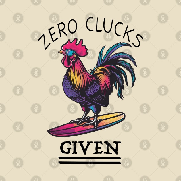 Surfing Rooster - No Clucks Given (with Black Lettering) by VelvetRoom