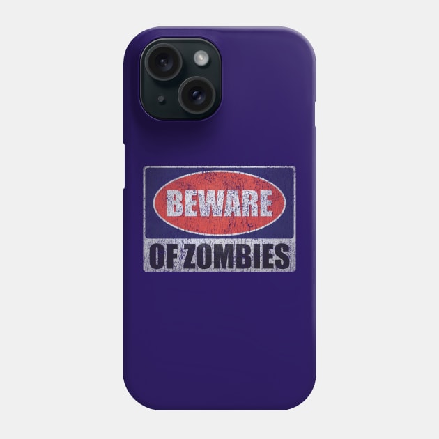 Beware of Zombies Phone Case by mycool