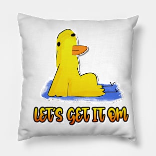 Let's Get It Om Yoga Duck Funny Yoga Pillow