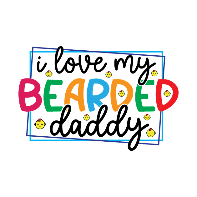 i love my bearded daddy by Gigart