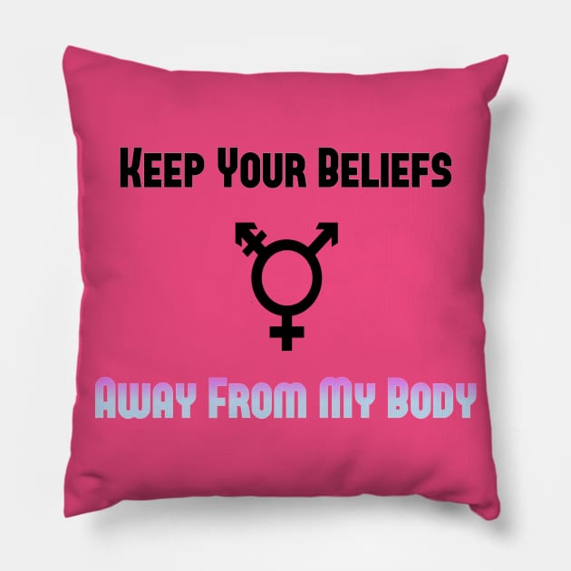 Keep Your Beliefs Away from my Body Pillow by GodlessThreads