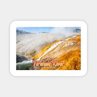 Firehole River Yellowstone Magnet