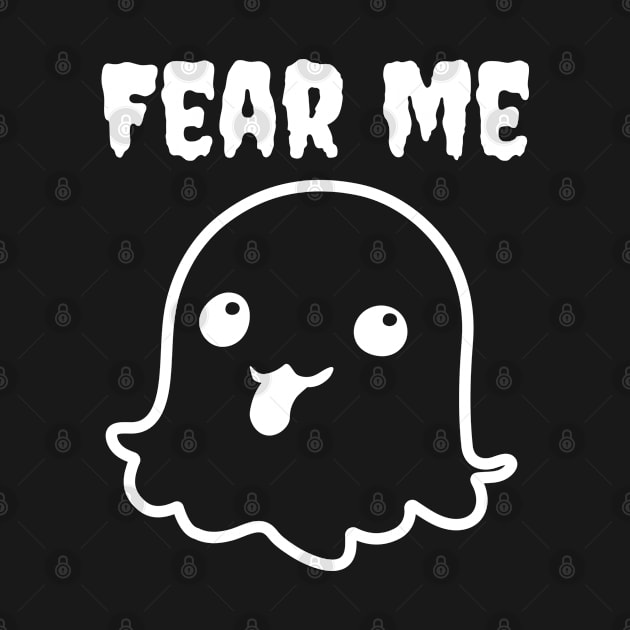 Fear Me by KayBee Gift Shop