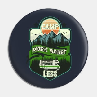Camp more worry less, RV Camping Club vintage funny , retro landscape RV camping Pin