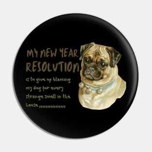 Funny Dog New Year Resolution Pin