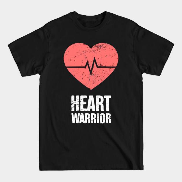 Disover Heart Warrior | Heart Surgery Design - Heart Surgery - T-Shirt