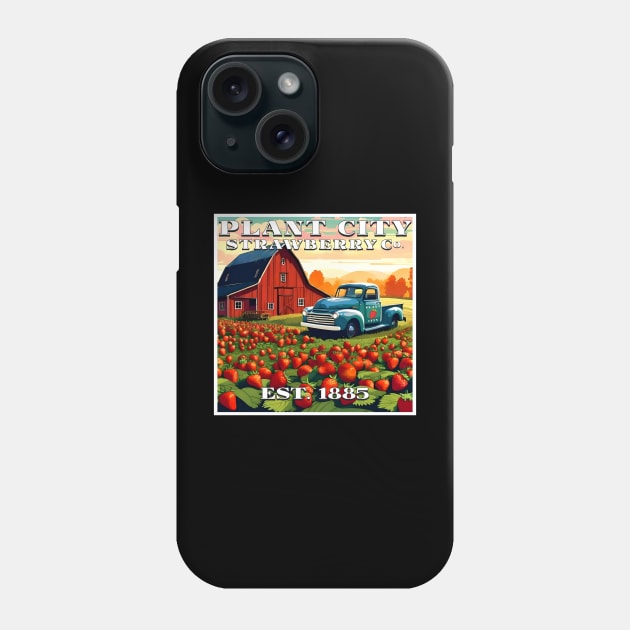 Plant City  Strawberry Company - Plant City, Florida Phone Case by AllThingsTees