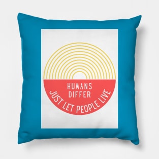 Humans Differ Pillow