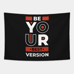 Be your best version Tapestry