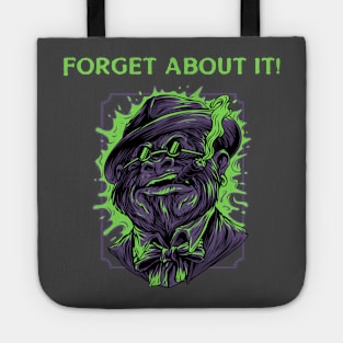 Forget about it Tote