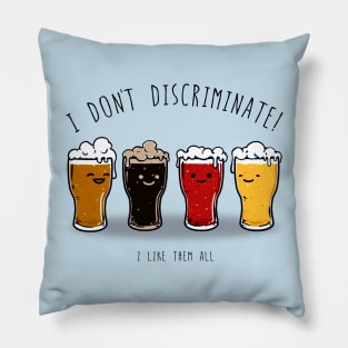 I don't discriminate Pillow