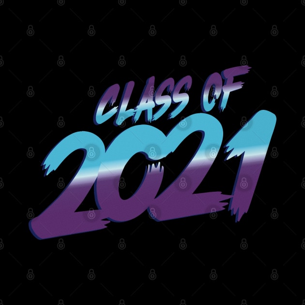 90s Retro Class of 2021 by Jitterfly