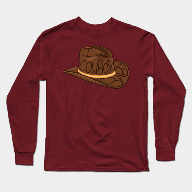 I Wanna Be A Cowboy Baby Vine Long Sleeve T Shirt Teepublic I Wanna Be A Cowboy Baby Vine Long Sleeve T Shirt Teepublic