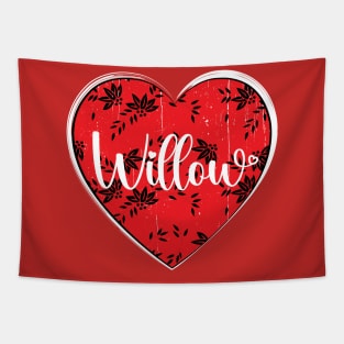 I Love Willow First Name I Heart Willow Tapestry