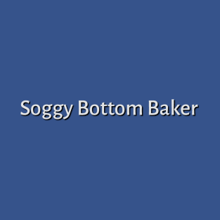 Soggy Bottom T-Shirt