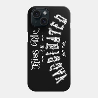 Kiss Me I'm Vaccinated Phone Case