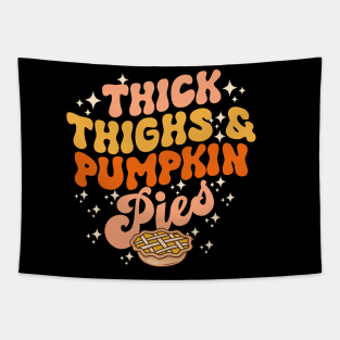 Thick Thighs Pumpkin Pies Autumn Thanksgiving Groovy Retro Tapestry