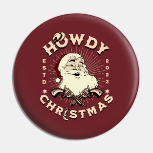 Howdy Christmas Pin