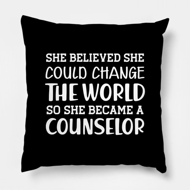 Counselor - She believed could change the world Pillow by KC Happy Shop