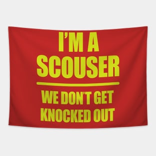 I'm A Scouser We Don't Get Knocked Out Tapestry