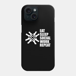 Social Worker - Eat Sleep Social Work Repeat w Phone Case