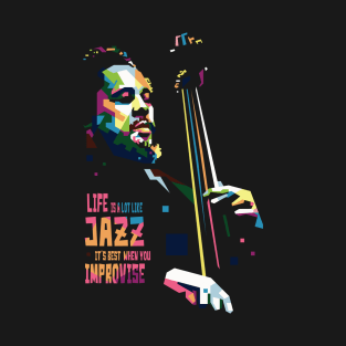 jazz bassist quote wpap pop art T-Shirt