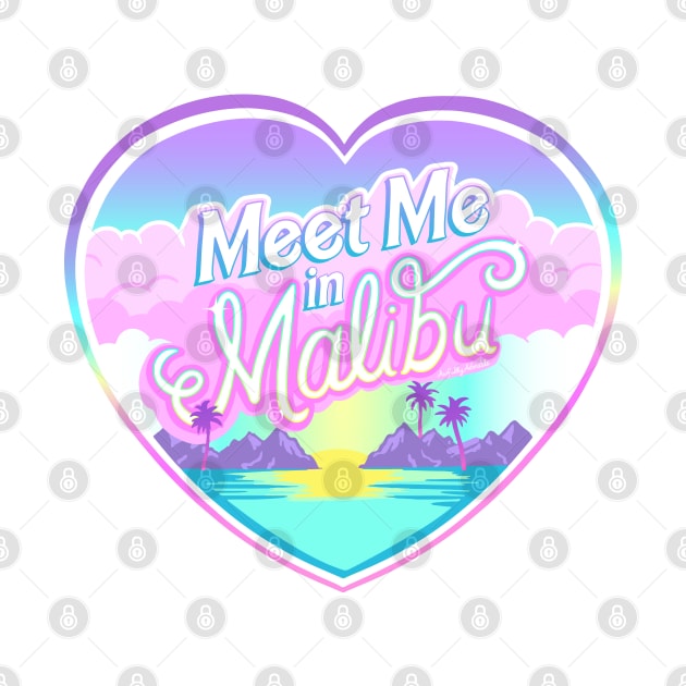 Meet Me in Malibu by awfullyadorable