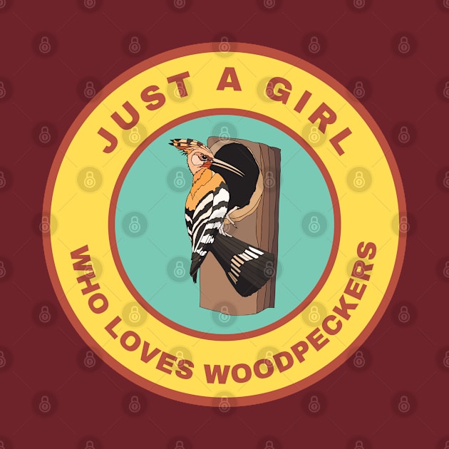 Just a girl who loves Woodpeckers by InspiredCreative