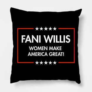 Fani Willis -  Women Make America Great (black) Pillow