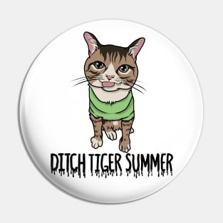 Ditch Tiger Summer Pin