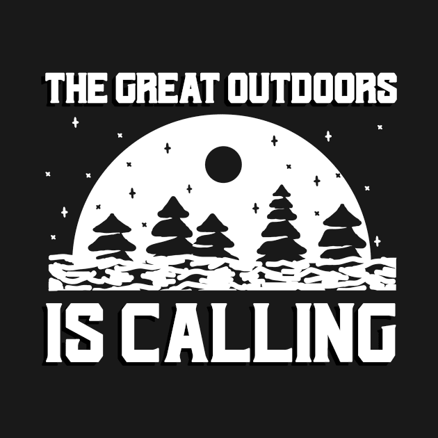 The Great Outdoors Is Calling by T-Shop Premium