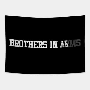 brothers in arms Tapestry