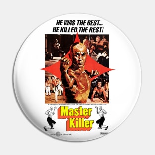 Master Killer poster Pin