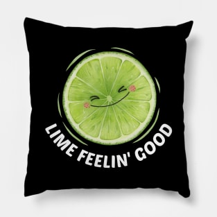 Lime Feelin' Good - Cute Lime Pun Pillow