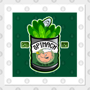 Spinach Posters and Art Prints | TeePublic