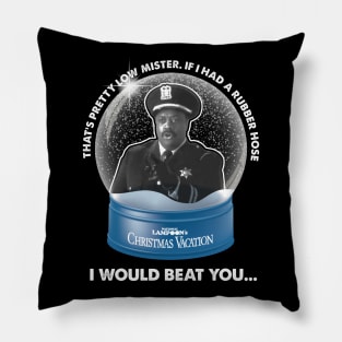 Christmas Vacation - If I Had A Rubber Hose Pillow