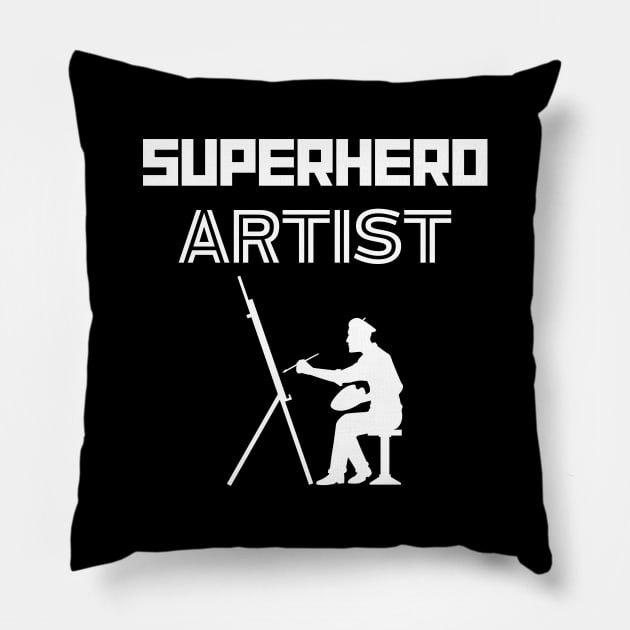 Superhero Artist Pillow by MyUniqueTee