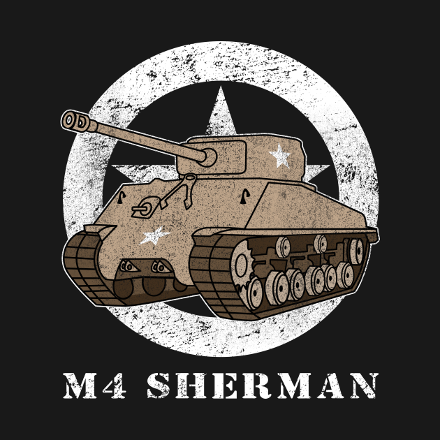 Sherman Tank US Army WW2 Tanks - Sherman Tank - T-Shirt | TeePublic