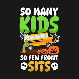 Halloween School Bus Shirt | Many Kids Few Front Sits T-Shirt